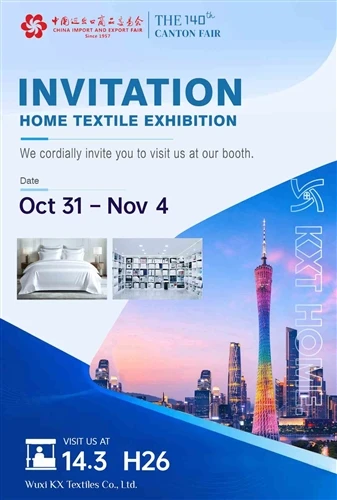 Meet KXT Home Textiles At 140th Canton Fair | Bedding Supplier Invitation